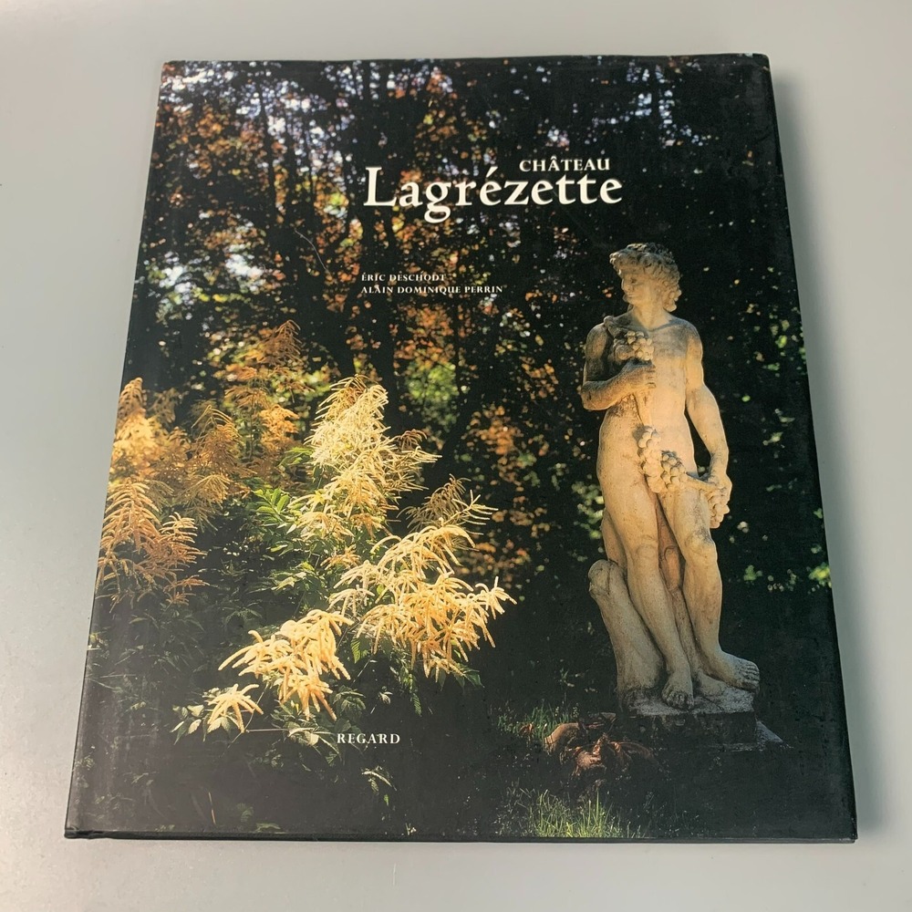 Chateau Lagrezette Hardcover Book Eric Deschodt Alain Dominique Perrin Regard